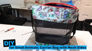 DIY for Small Animals: Carrier Bag with Mesh Sides by Ferret Tails 516 views 8 months ago 27 minutes