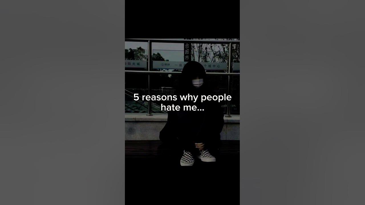5 reasons why people hate me #hate #me #people #music #subscribe #song #rap #trap #hiphop 5 reasons why people hate me #hate #me #people #music #subscribe #song #rap #trap #hiphop