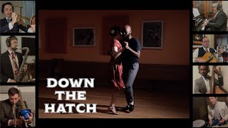 Down the Hatch - The Riffers feat. Allison Meeks & Dominic Hanna