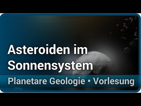 Asteroiden im Sonnensystem • Trojaner • Planetare Geologie | Christian Köberl