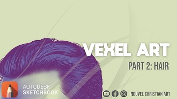 Vexel Art Tutorial 2 of 4: HAIR | Sketchbook App