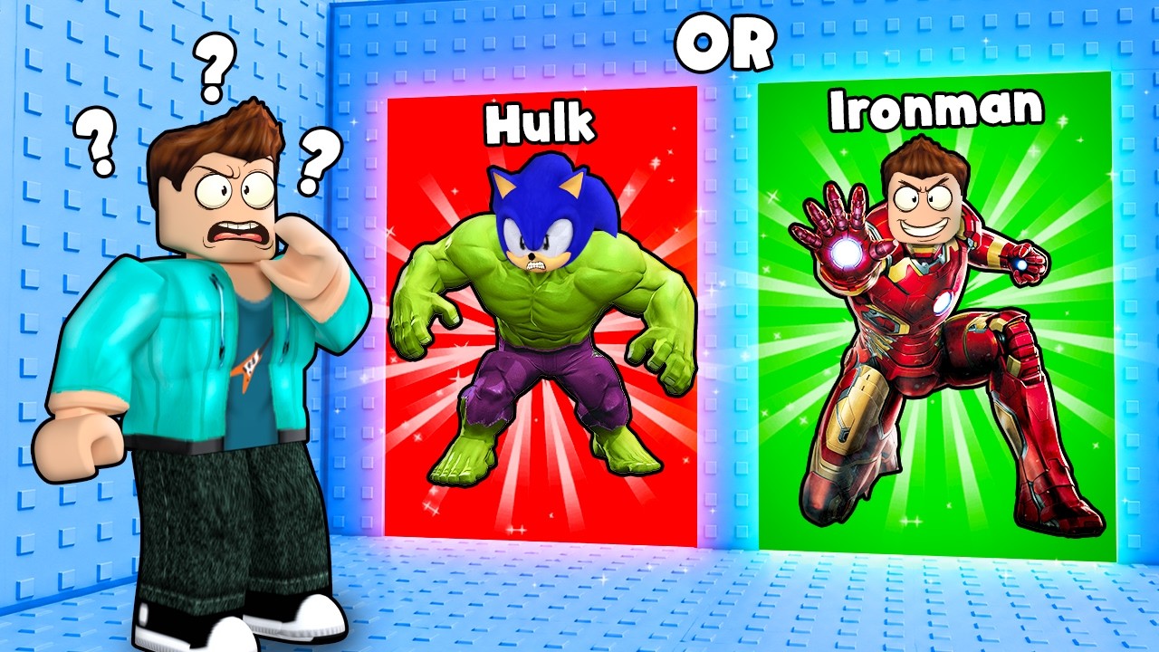 WOULD U RATHER BE HULK OR IRONMAN IN ROBLOX !!