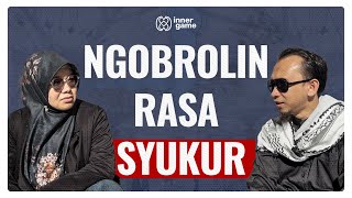 Ngobrolin Rasa Syukur, Bareng Istri di Masjid Nabi | Inner Game Podcast #3 - Sonny Abi Kim