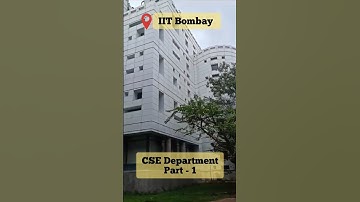 IIT Bombay CSE Department Part 1 #campus #tour #iit #iitbombay #shorts #iitb #jee #gate #motivation