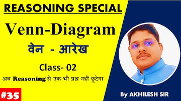 Complete Reasoning || VENN DIAGRAM - 2 || for All Exams | by AKHILESH SIR