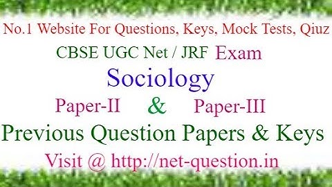 UGC NET Sociology,Paper-II,Paper-III,Solved,Previous Questions,Answer keys,Mock Test,Quiz
