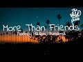 Andrey Azizov, Panama - More Than Friends (Lyrics)