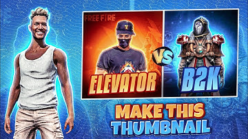 Make Thumbnail Like @Elevator FF On Android | Elevator FF jaise thumbnail kaise banaye | #elevatorff
