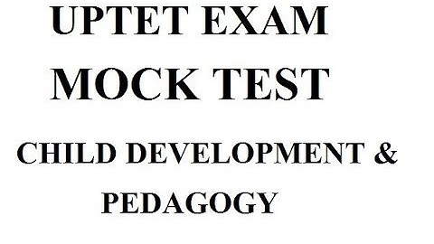 htet UP TET EXAM  MOCK TEST CHILD DEVELOPMENT & PEDAGOGY UPTET EXAM