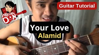 Your Love Chords Guitar Tutorial (Alamid OPM Band)