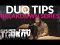 Escape From Tarkov - DUO TIPS/Analysis & Breakdown - Guide