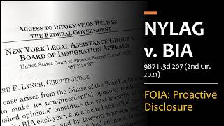 FOIA’s Proactive Disclosure Rules: NYLAG v. BIA (Admin Law)