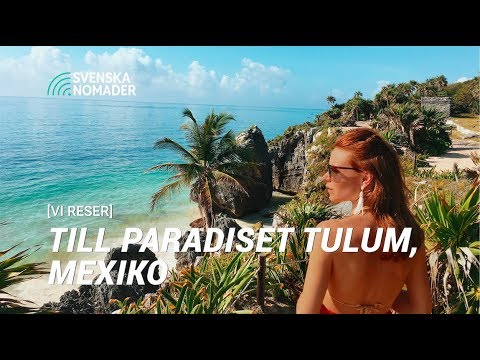 Video: De 10 bästa sakerna att göra i Tulum