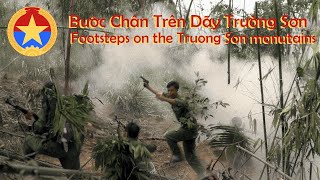 Bước Chân Trên Dãy Trường Sơn • Footsteps on the Truong Son Mountains (lyrics)