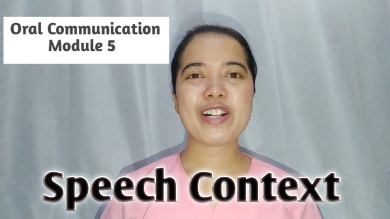 oral communication module speech context