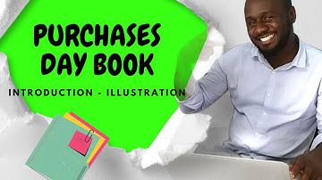 The Purchases Day Book | How to record credit Purchases