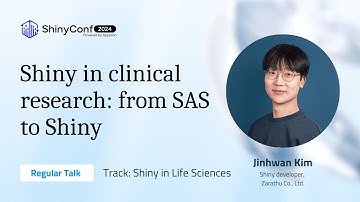 Shiny in clinical research: from SAS to Shiny | ShinyConf 2024