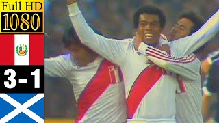 Peru 3-1 Scotland World Cup 1978 | Full highlight - 1080p HD | Teófilo Cubillas