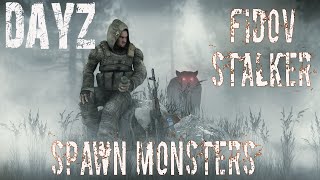 04 Dayz Fidov Stalker настройка мода, спавн зомби, животных Spawn Monsters, Himera, Krovosos