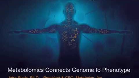 Metabolomics Connects the Genome to Phenotype | April 2017