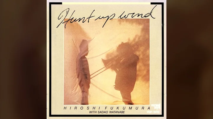 [1978] Hiroshi Fukumura With Sadao Watanabe - Hunt...
