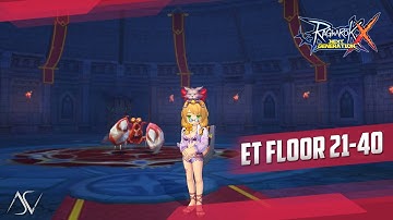 Ragnarok X: Next Generation - Endless Tower Floor 21-40!