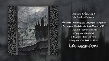 Isegrimm & Örnatorpet - The Heathen Kingdom (2020) (Dungeon Synth)