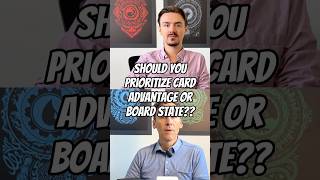 Should Your Prioritize Card Draw Or Board State First??