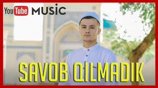 Firuz Ruzmetov - Savob qilmadik (Music Version)
