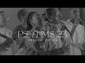 Psalms 23  worship nation