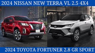 The 2024 Nissan Terra VL 2.5 4x4 Vs. 2024 Toyota Fortuner 2.8 GR Sport Comparison details