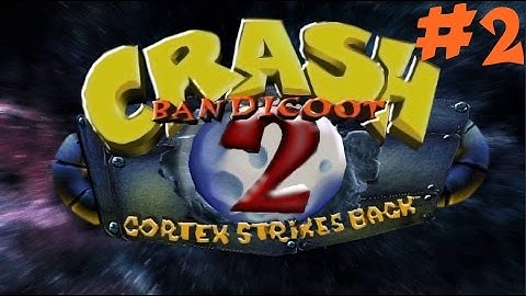 Crash Bandicoot 2 100% Walkthrough Part 2 - Warp Room 2 (ROAD TO CRASH N.SANE TRILOGY)