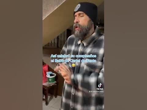 Babo de Cartel de Santa celebrando su cumpleaños ? - YouTube