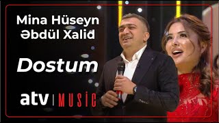 Mina Hüseyn & Əbdül Xalid - Dostum Resimi