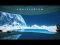 Equilibrium ⧫ Serene SciFi Soundscape ⧫ Ambient Music For Pure Relaxation