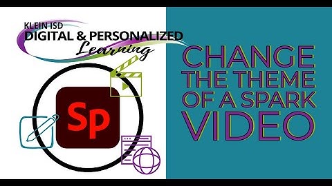 Spark Video: Change Theme of a Spark Video