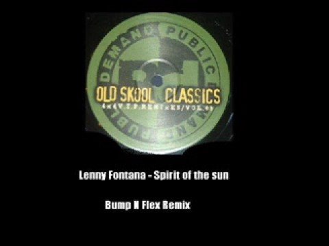 Lenny Fontana - Spirit of the sun (Bump n Flex Mix)