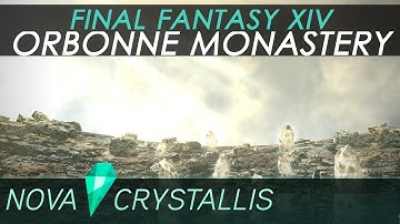 Final Fantasy XIV • Return to Ivalice — The Orbonne Monastery