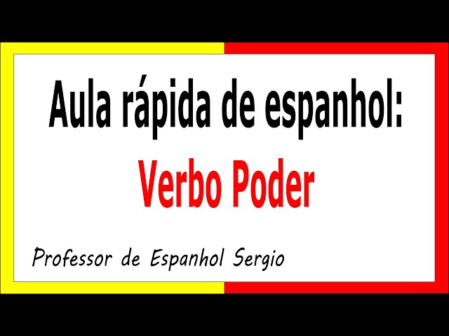 Conjugação do Verbo Poder - Conjugação de Verbos