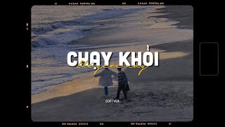 Chạy Khỏi Thế Giới Này - Da LAB ft. Phương Ly x Zeaplee「Lofi Version by 1 9 6 7」/ Audio Lyrics Video
