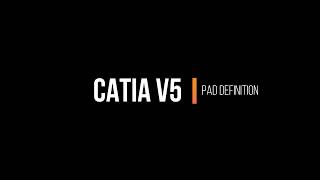 How to use PAD operation in CATIA from scratch