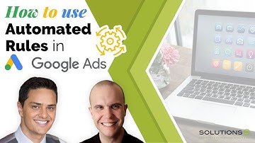 How to Use Automated Rules in Google Ads