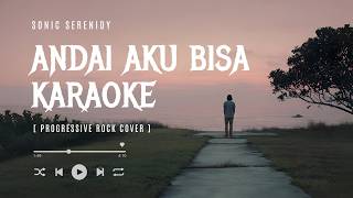 CHRISYE ANDAI AKU BISA KARAOKE COVER PROGRESSIVE ROCK