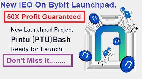 New IEO PINTU on Bybit Launchpad. 50X Profit Guaranteed. Don