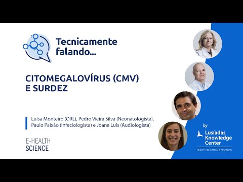 Tecnicamente Falando...Citalomegavirus (CMV) e Surdez