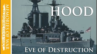 HMS Hood's Survivors | Eve of Destruction (Part 1 of 2)