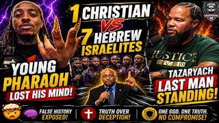 YOUNG PHARAOH LOST HIS CHRISTIAN VS 7 HEBREW LAST MAN STANDING
