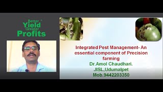 Integrated Pest Management - A critical Component of Precision Farming