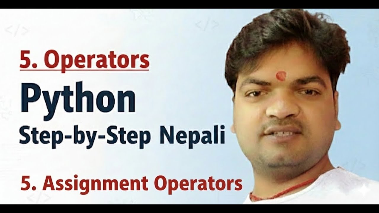 5.4 Assignment Operators in Python