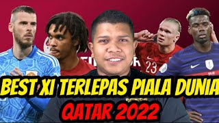 Best Xi Yang Terlepas Piala Dunia 2022!!!